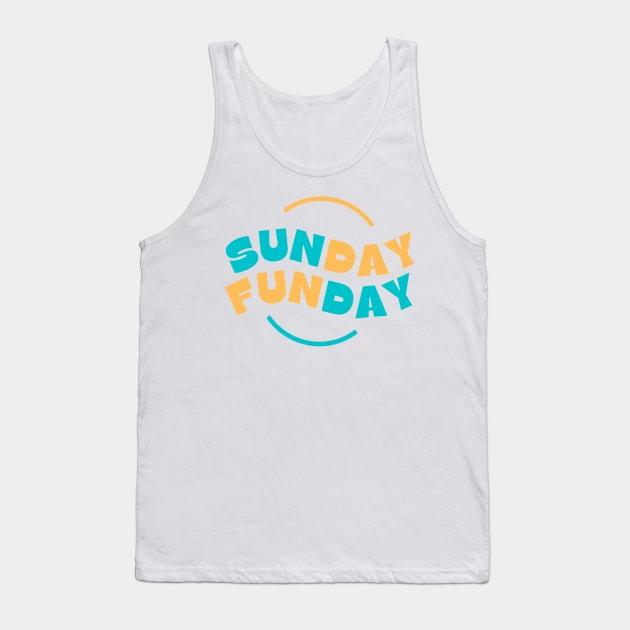 sunday funday Tank Top by Pop on Elegance